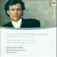 Jochen Kowalski - Arias from Berlin's operatic History