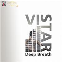 Vi-Star - Deep Breath - Single