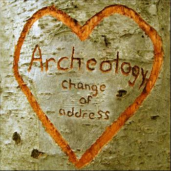 Archeology - Change Of Address