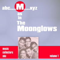 Moonglows - M as in MOONGLOWS (Volume 1)