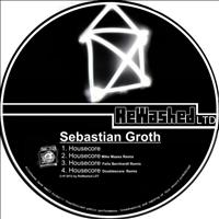 Sebastian Groth - Housecore