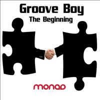 Groove Boy - The Beginning