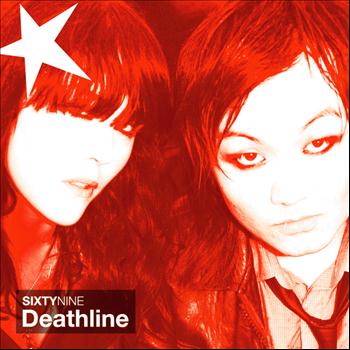 Deathline - SixtyNine