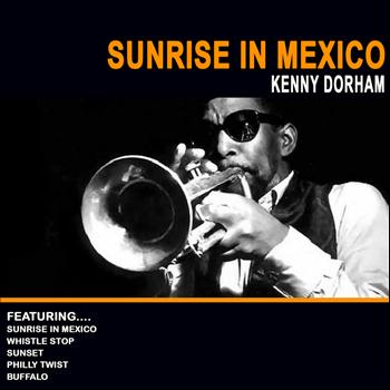 Kenny Dorham - Sunrise in Mexico