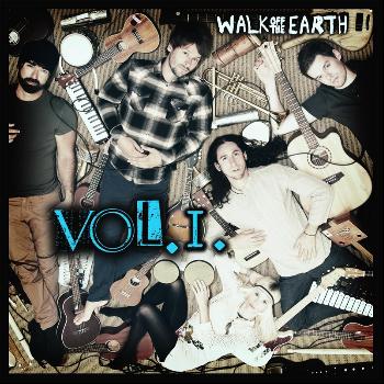 Walk Off The Earth - Vol. 1