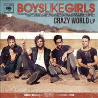 Boys Like Girls - Crazy World