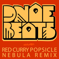 DNAEBEATS - Red Curry Popsicle (Nebula Remix)