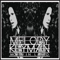 Melody Klyman - M.O.T.M. / In Limbo