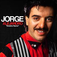 Jorge Alejandro - Destino Nuevo