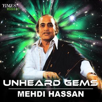Mehdi Hassan - Unheard Gems - Mehdi Hassan 