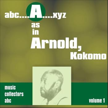 Kokomo Arnold - A as in ARNOLD, Kokomo (Volume 1)