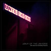 Army of the Universe - Until the End