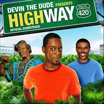 Various Artists - Devin The Dude Presents: Highway Soundtrack