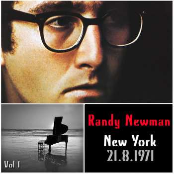 Randy Newman - Randy Newman New York 21.8.1971, Vol 1
