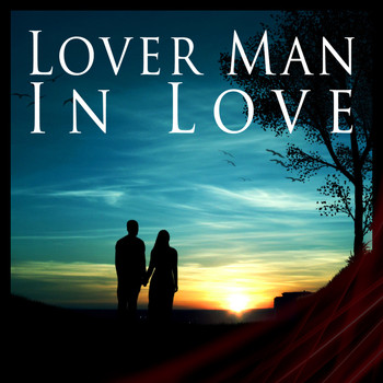 Various Artists - Lover Man In Love