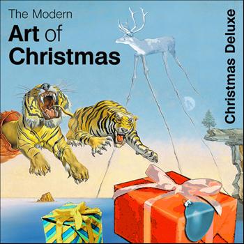 Various Artists - Modern Art of Christmas - Christmas Deluxe