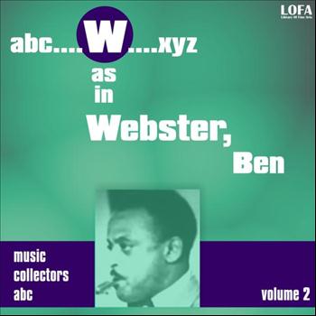 Ben Webster - W as in WEBSTER, Ben (Volume 2)