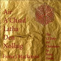 Fiona Mackenzie - Air A Chiad Latha Dien Nollaig
