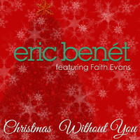 Eric Benet - Christmas Without You