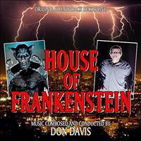 Don Davis - House Of Frankenstein - Original Soundtrack Recording