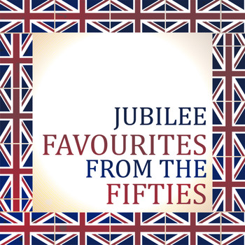 Various Artists - Jubilee Favourites from the Fifties