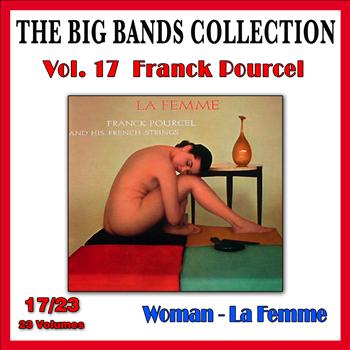 Franck Pourcel - The Big Bands Collection, Vol. 17/23: Franck Pourcel - Woman (La femme)
