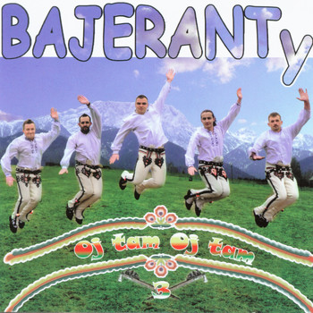 Bajeranty - Oj Tam Oj Tam  (Polish Highlanders Music)