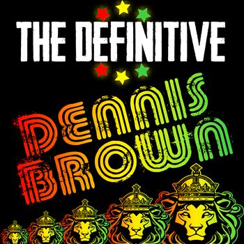 Dennis Brown - The Definitive Dennis Brown