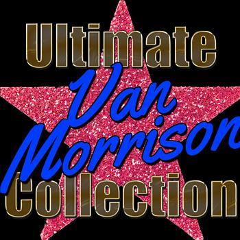 Van Morrison - Ultimate Van Morrison Collection