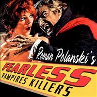 Krzysztof Komeda - Roman Polanski's "The Fearless Vampire Killers"