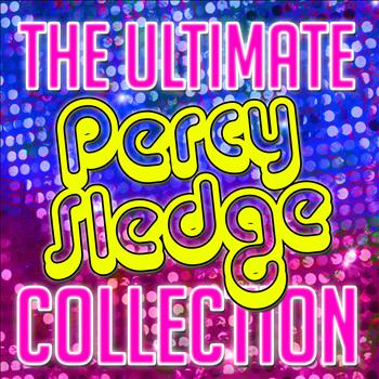 Percy Sledge - The Ultimate Percy Sledge Collection