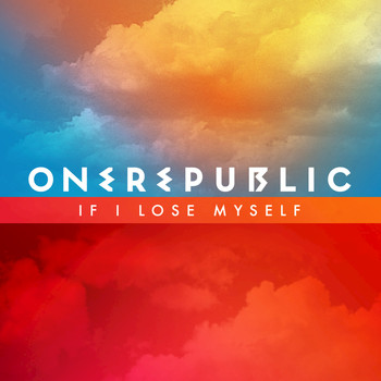 OneRepublic - If I Lose Myself