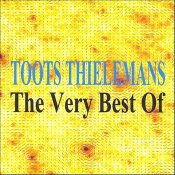 Toots Thielemans - The Very Best of