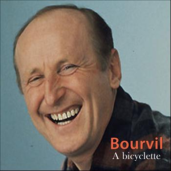 Bourvil - A bicyclette