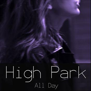 High Park - All Day