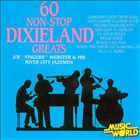 Joe "Fingers" Webster & His River City Jazzmen - 60 Non-Stop Dixieland Greats