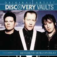 The Reverend Horton Heat - Discovery Vaults