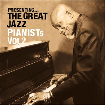 Various Artists - Presenting… The Great Jazz Pianists - Vol. 2