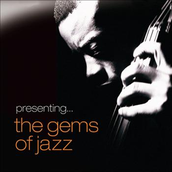 Various Artists - Presenting… The Gems of Jazz