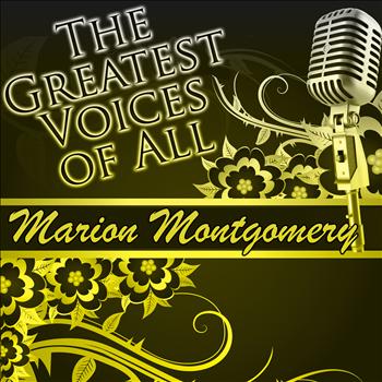 Marion Montgomery - The Greatest Voices of All: Marion Montgomery (Live)