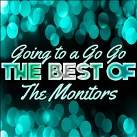 The Monitors - Going to a Go Go - The Best of the Monitors