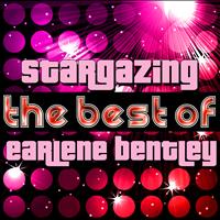 Earlene Bentley - Stargazing - The Best of Earlene Bentley