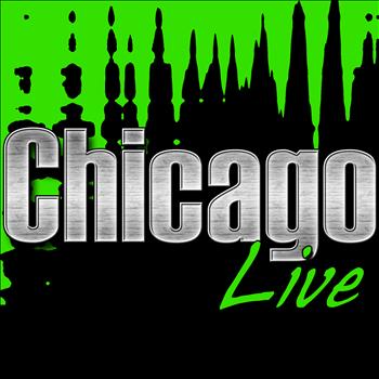 Chicago - Chicago Live