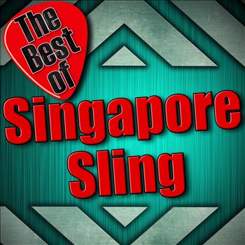 Singapore Sling - The Best of Singapore Sling