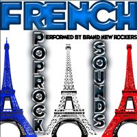 Brand New Rockers - French Pop Rock Sounds