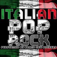 Brand New Rockers - Italian Pop Rock Anthems