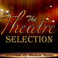 Musical Mania - The Theatre Selection (Explicit)