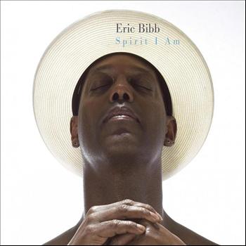 Eric Bibb - Spirit I Am