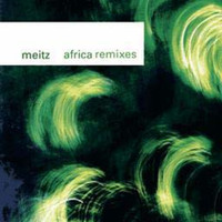 Meitz - Africa Remixes