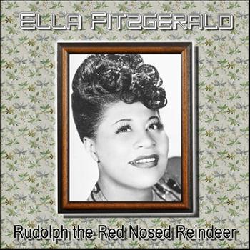 Ella Fitzgerald - Rudolph the Red Nosed Reindeer